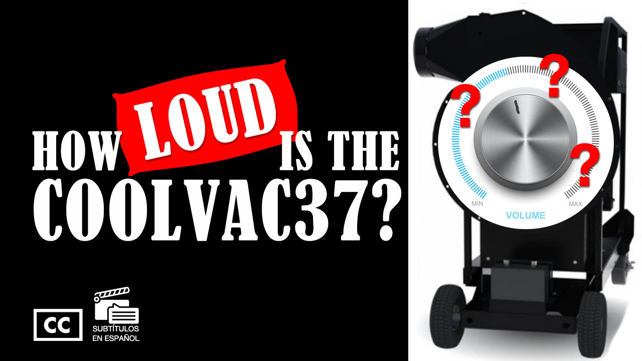 How Loud is the CoolVac37 Insulation Vacuum?